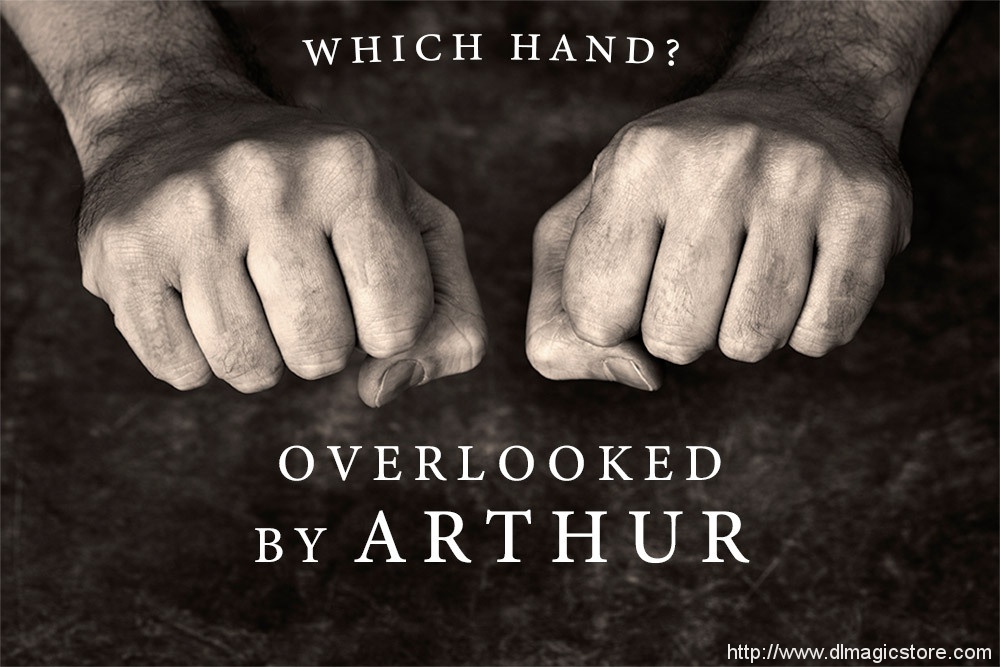 Arthur – Which Hand? Overlooked