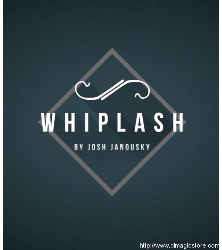 Whiplash by Josh Janousky