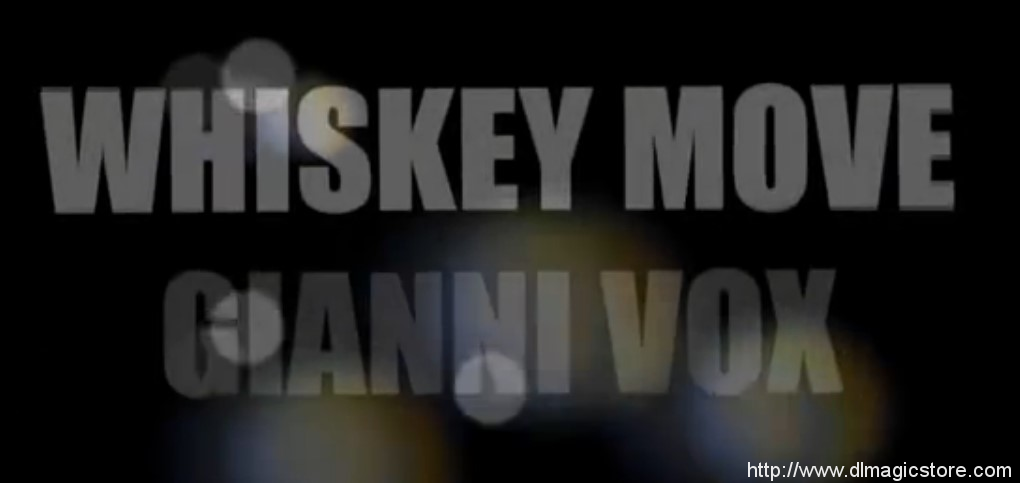 Whisky Move by Gianni Vox