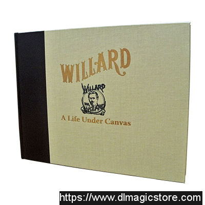 Willard – A Life Under Canvas by David Charvet