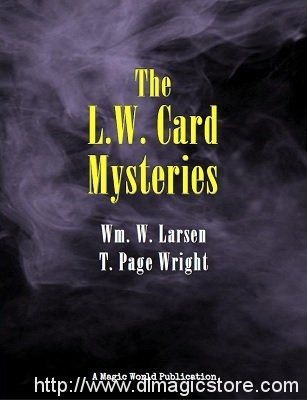 William Larsen & Page Wright – More L.W. Card Mysteries
