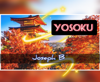YOSOKU by Joseph B. (Instant Download)