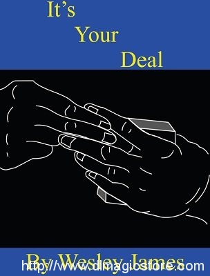 It’s Your Deal by Wesley James