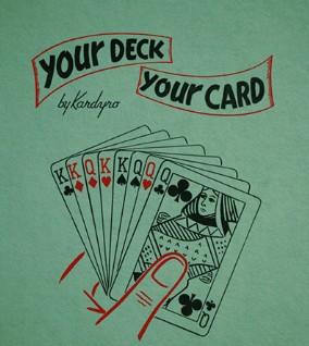 Your Deck – Your Card By Tony Kardyro