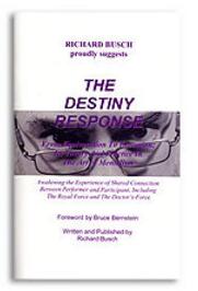 The Destiny Response by Richard Busch