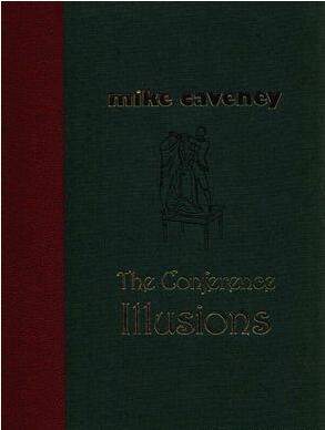 The Conference Illusions by Mike Caveney