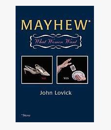 ​John Lovick Mayhew What Women Want