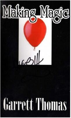 Making Magic by Garrett Thomas