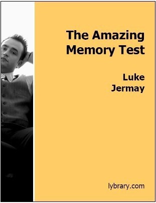 Amazing Memory Test by Luke Jermay