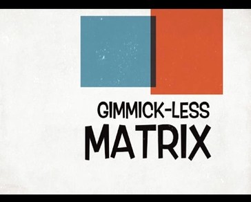Gimmickless Matrix by Zachary Tolstoy