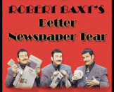 Better Newspaper Tear by Robert Baxt