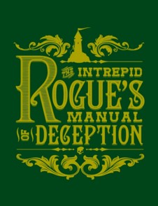 The Intrepid Rogue’s Manual of Deception by Atlas Brookings