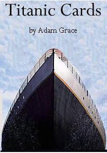 Titanic Cards by Adam Grace