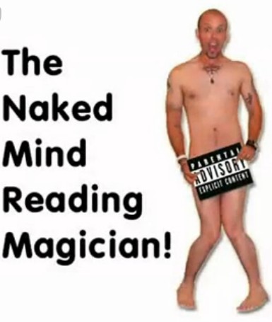 Naked Mind Reading Magician by Matthew Johnson
