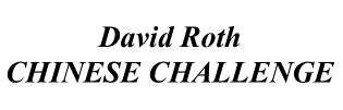 Chinese Challenge by David Roth