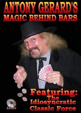 Magic Behind Bars by Antony Gerard