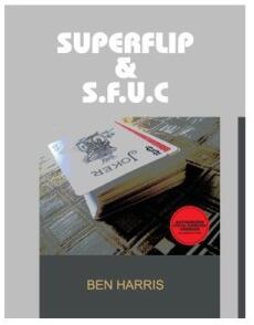 SuperFlip & S.F.U.C by Ben Harris