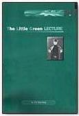 The Little Green Lecture by Pit Hartling