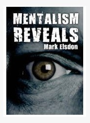 Mentalism Reveals by Mark Elsdon