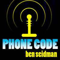 Phone Code by Ben Seidman