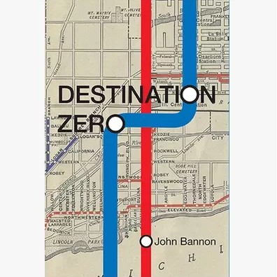 Destination Zero by John Bannon