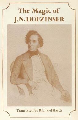 The Magic of J. N. Hofzinser by Johann Nepomuk Hofzinser